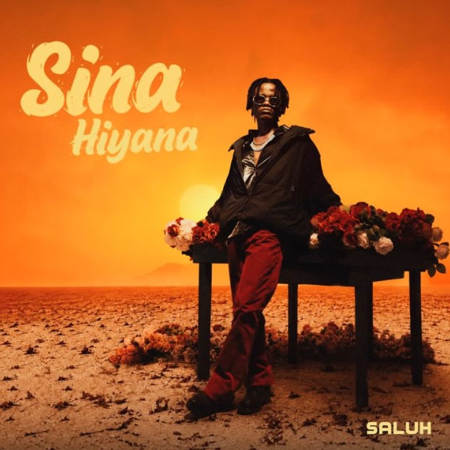 AUDIO | Saluh – Sina Hiyana | Download Mp3 Saluh – Sina Hiyana